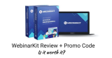 Webinarkit Review + Promo Code : Is it worth it?